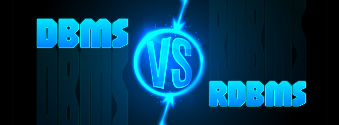 DBMS vs. RDBMS: Die wichtigsten Unterschiede, die jeder Entwickler kennen sollte