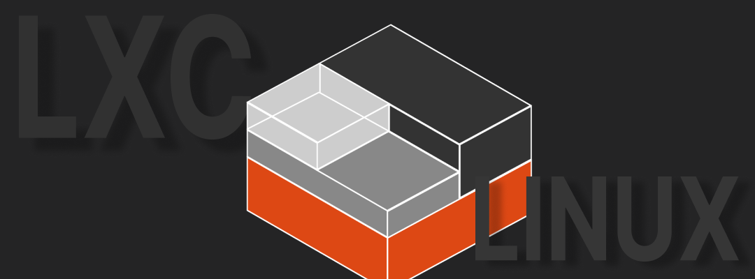 LXC in Aktion: Linux-Container wie ein Profi verwalten