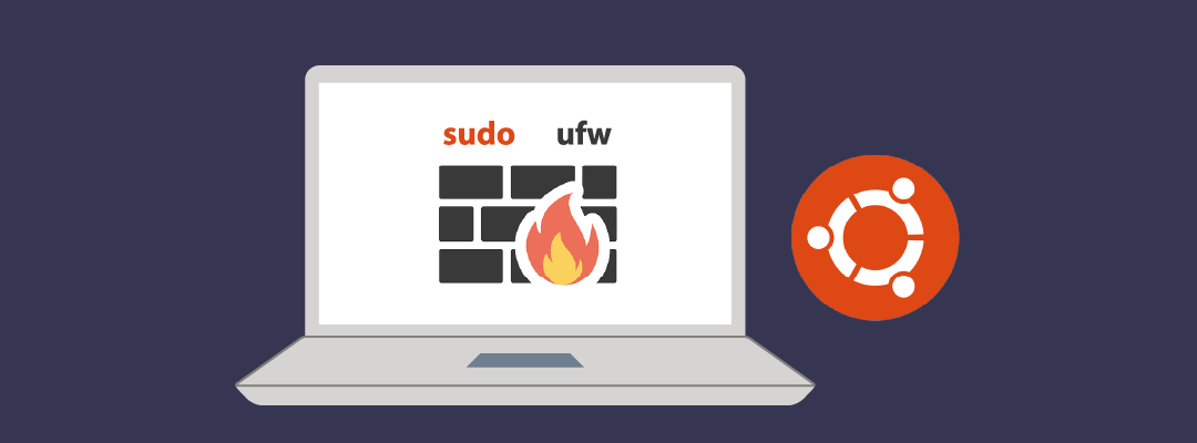 UFW Erklärt: Firewall-Verwaltung auf Ubuntu