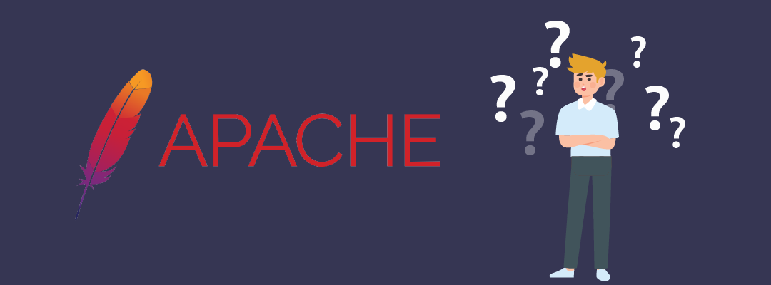 Apache – what is it, how it works, advantages and disadvantages